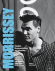 Image for Morrissey: fandom, representations and identities