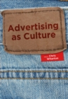 Image for Advertising as culture