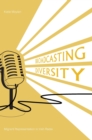 Image for Broadcasting diversity  : migrant representation in Irish radio