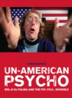 Image for Un-American psycho: Brian De Palma and the political invisible
