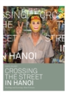 Image for Crossing the Street in Hanoi