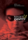 Image for Images and identity  : exploring citizenship through visual arts