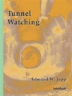 Image for Tunnel Watching