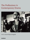 Image for The professions in contemporary drama