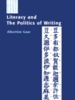 Image for Literacy and the politics of writing