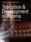 Image for Transition and development in Algeria: economic, social and cultural challenges