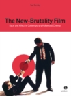 Image for The new-brutality film: race and affect in contemporary Hollywood cinema