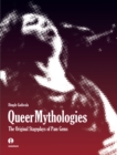Image for Queer mythologies: the original stageplays of Pam Gems