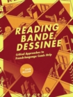 Image for Reading bande dessinee: critical approaches to French-language comic strip