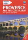 Image for Provence  : the best of Provence and the Cãote d&#39;Azur ... magnificent remains of Arles, Nãimes and Orange