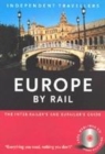 Image for Europe by rail  : the inter-railer&#39;s and Eurailer&#39;s guide