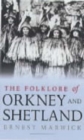 Image for The folklore of Orkney and Shetland