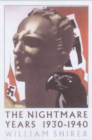 Image for The nightmare years, 1930-1940