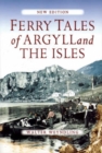 Image for Ferry tales of Argyll and the Isles