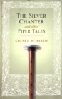 Image for The Silver Chanter and Other Piper Tales