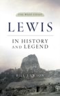Image for Lewis in history and legend  : the west coast