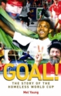 Image for Goal!  : the story of the homeless World Cup