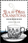 Image for Tea at Miss Cranston&#39;s  : a century of Glasgow memories