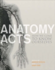 Image for Anatomy acts  : a Scottish journey through the body