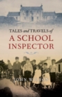 Image for Tales and Travels of a School Inspector
