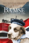 Image for Sea dog Bamse  : World War II canine hero
