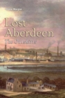 Image for Lost Aberdeen  : the outskirts