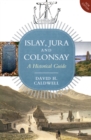 Image for Islay, Jura and Colonsay  : a historical guide
