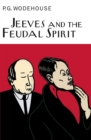Image for Jeeves and the feudal spirit