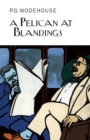 Image for A Pelican at Blandings