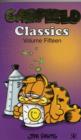 Image for Garfield classic collectionVol. 15 : v. 15 : WITH Fun in the Sun (No. 43) AND Eat My Dust (No. 44) AND Pop Star (No. 45)
