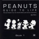 Image for Peanuts guide to lifeBook 1 : Bk. 1
