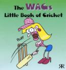 Image for The WAGs little book of cricket