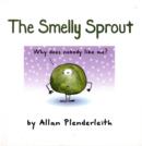 Image for The smelly sprout