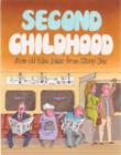 Image for Second childhood