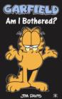 Image for Garfield - Am I Bothered?