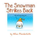 Image for The snowman strikes back
