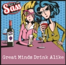 Image for Pain in the Sass Great Minds Drink Alike