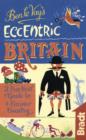 Image for Ben le Vay&#39;s eccentric Britain  : a practical guide to a curious country