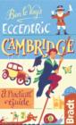 Image for Ben le Vay&#39;s eccentric Cambridge  : a practical guide