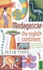 Image for Madagascar: The Eighth Continent