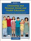 Image for Citizenship and Personal, Social and Health Education : Bk. 1 : Pupil Book