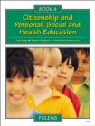 Image for Citizenship and Personal, Social and Health Education : Bk. 4 : Pupil Book