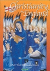 Image for Christianity in England : Over Two Thousand Years