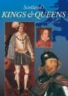 Image for Scotland&#39;s Kings and Queens