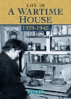 Image for Life in a Wartime House: 1939-1945