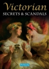 Image for Victorian Secrets and Scandals