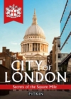 Image for City of London : Secrets of the Square Mile