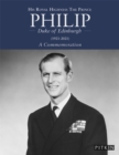 Image for His Royal Highness the Prince Philip, Duke of Edinburgh (1921-2021): a commemoration