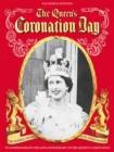 Image for The Queen&#39;s Coronation: to commemorate the 60th anniversary of the Queen&#39;s Coronation