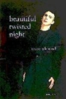 Image for BEAUTIFUL TWISTED NIGHT